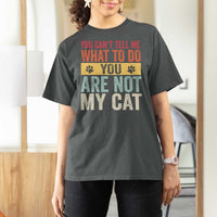 Retro Cat Lovers T Shirt For Women You Cant Tell Me What To Do Youre Not My Cat Paw Print