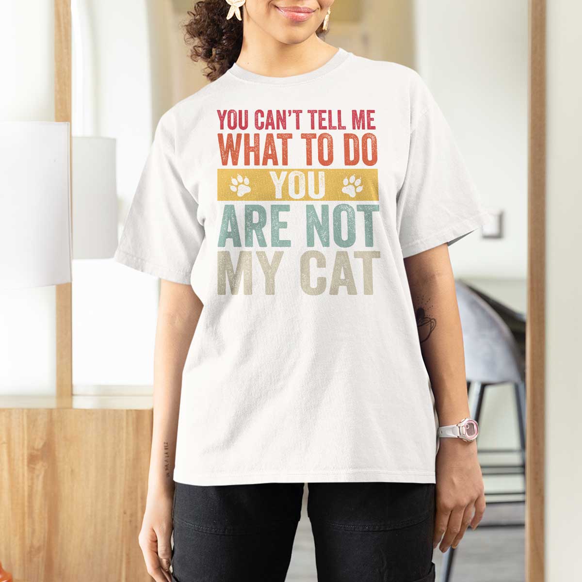 Retro Cat Lovers T Shirt For Women You Cant Tell Me What To Do Youre Not My Cat Paw Print