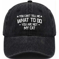 Funny Cat Lovers Washed Cotton Baseball Cap You Cant Tell Me What To Do You Are Not My Cat