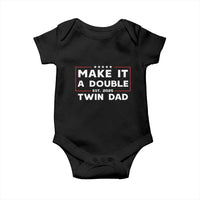 Twin Dad Baby Onesie Make It A Double Funny New Dad Fathers Day