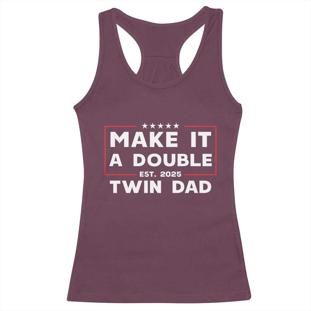 Twin Dad Racerback Tank Top Make It A Double Funny New Dad Fathers Day