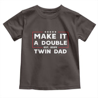 Twin Dad Toddler T Shirt Make It A Double Funny New Dad Fathers Day