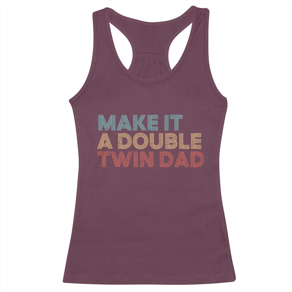 Retro Twin Dad Racerback Tank Top Make It A Double Funny Fathers Day