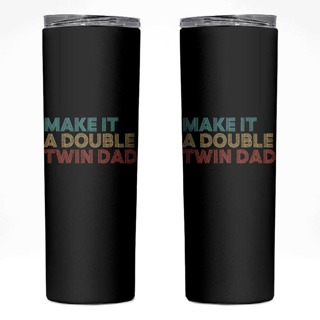 Retro Twin Dad Skinny Tumbler Make It A Double Funny Fathers Day