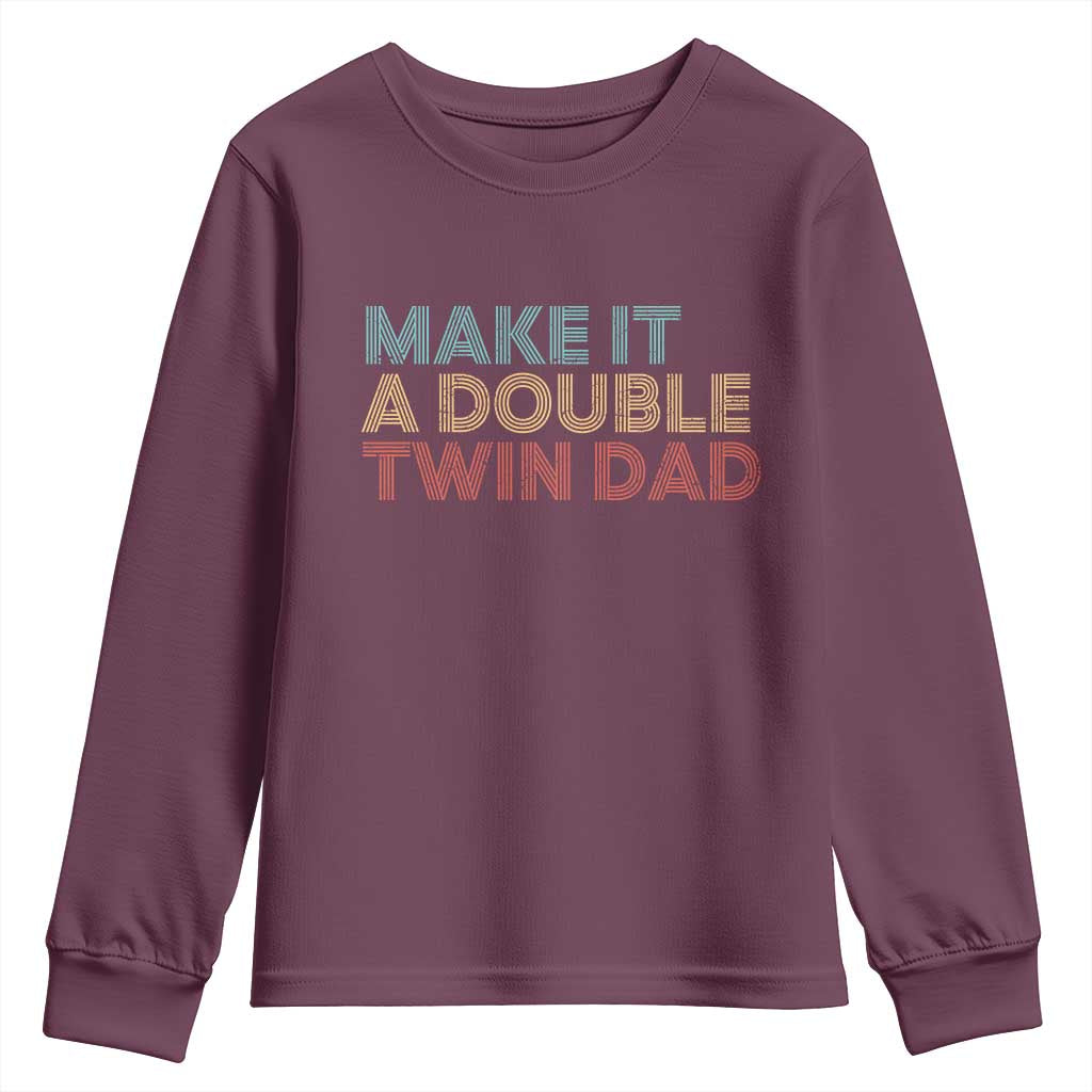 Retro Twin Dad Youth Sweatshirt Make It A Double Funny Fathers Day