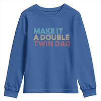 Retro Twin Dad Youth Sweatshirt Make It A Double Funny Fathers Day