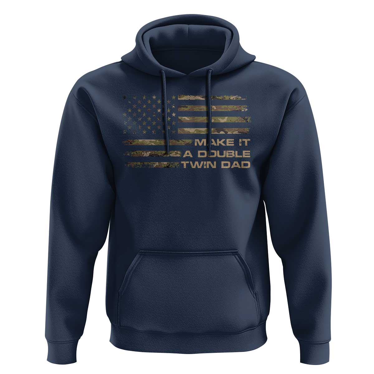 Twin Dad Hoodie Make It A Double Funny Fathers Day Camo American Flag