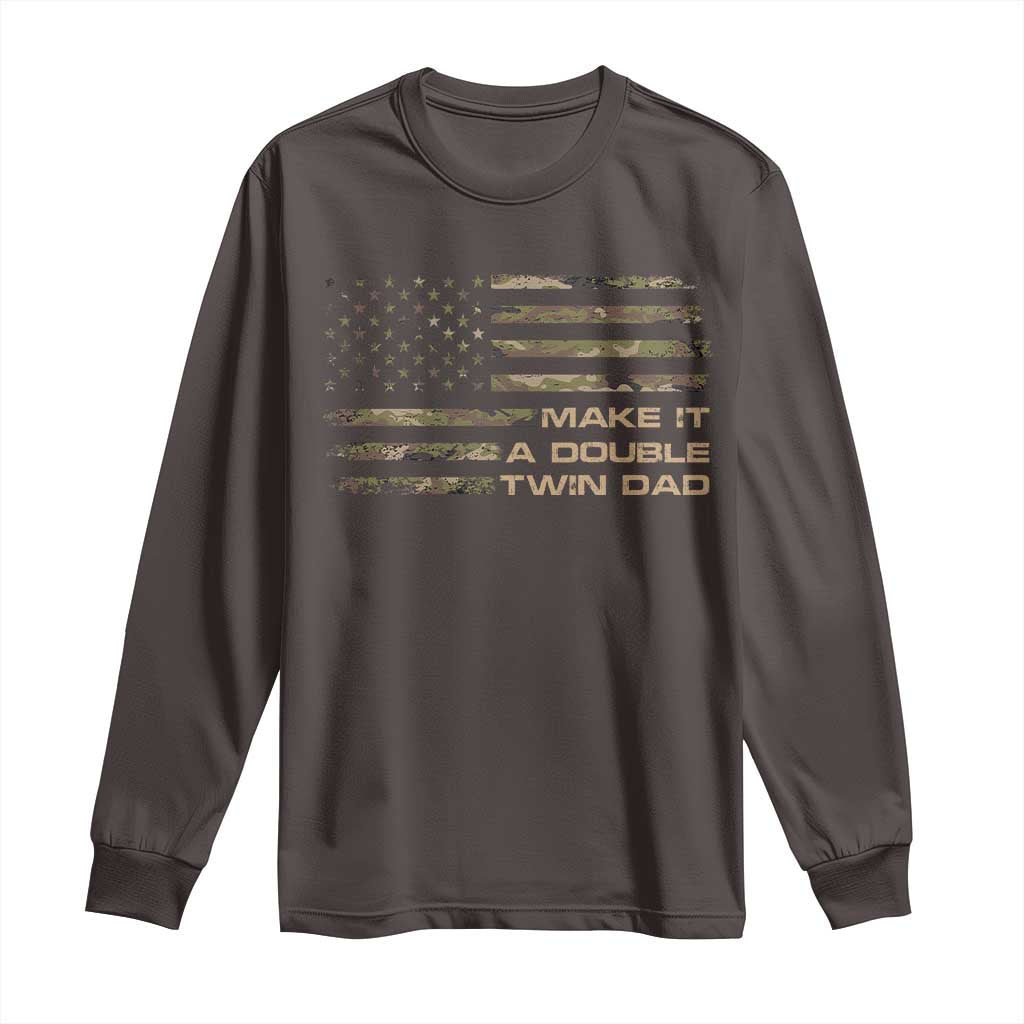 Twin Dad Long Sleeve Shirt Make It A Double Funny Fathers Day Camo American Flag