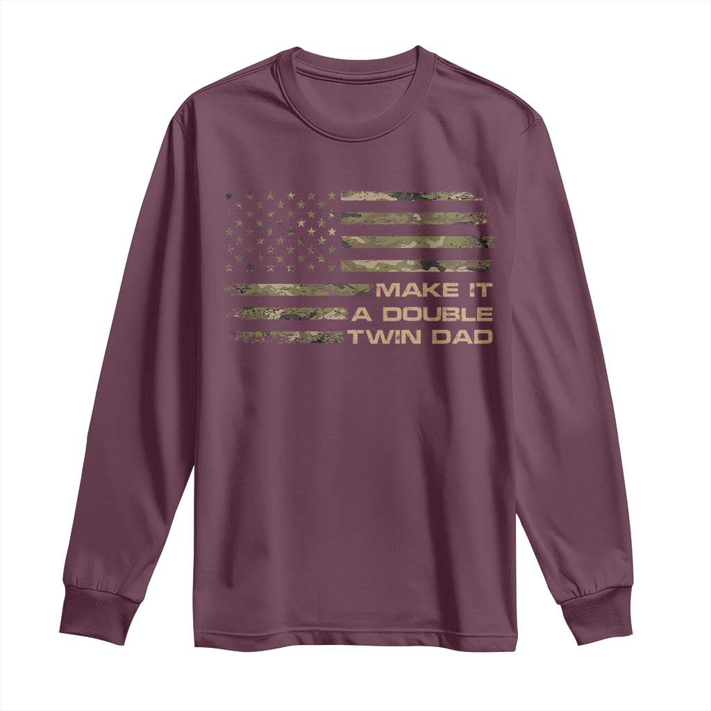 Twin Dad Long Sleeve Shirt Make It A Double Funny Fathers Day Camo American Flag