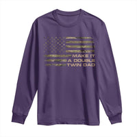 Twin Dad Long Sleeve Shirt Make It A Double Funny Fathers Day Camo American Flag
