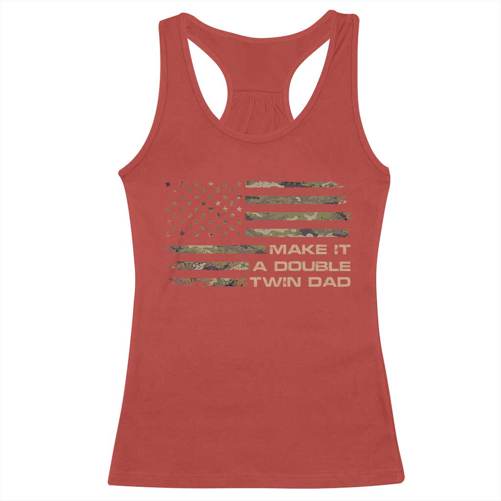 Twin Dad Racerback Tank Top Make It A Double Funny Fathers Day Camo American Flag