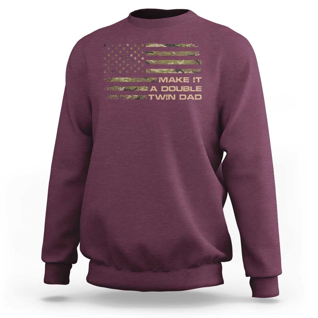 Twin Dad Sweatshirt Make It A Double Funny Fathers Day Camo American Flag