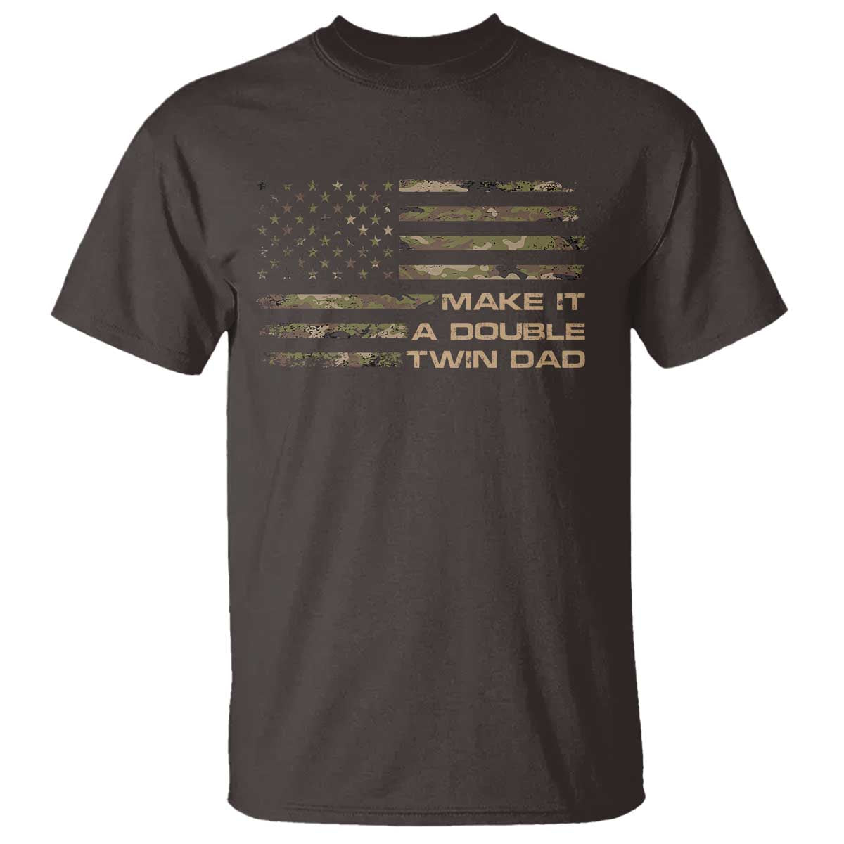 Twin Dad T Shirt Make It A Double Funny Fathers Day Camo American Flag