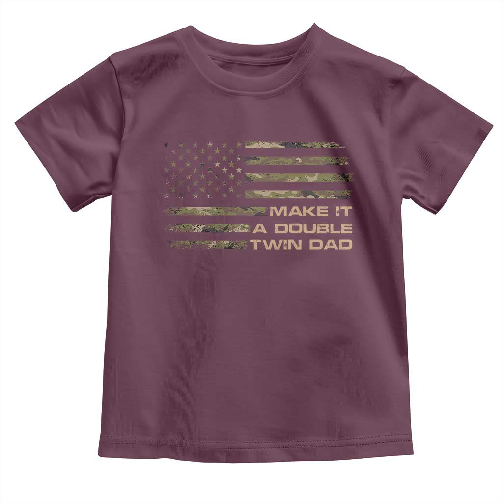 Twin Dad Toddler T Shirt Make It A Double Funny Fathers Day Camo American Flag