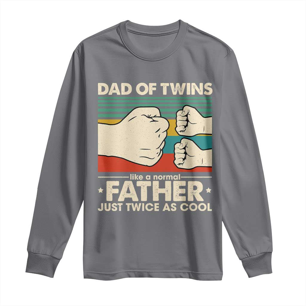 Retro Twin Dad Long Sleeve Shirt Like A Normal But Just Twice As Cool