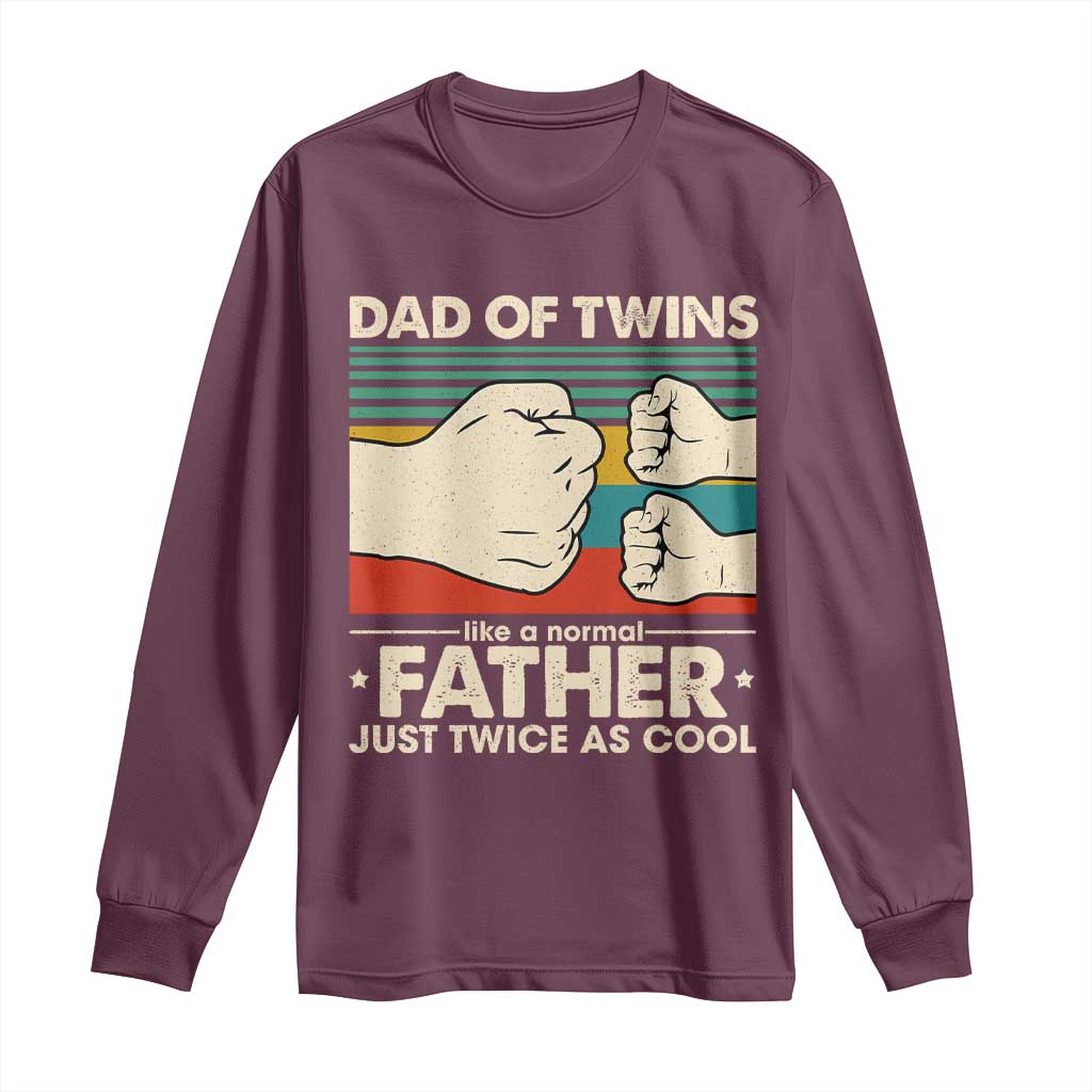 Retro Twin Dad Long Sleeve Shirt Like A Normal But Just Twice As Cool
