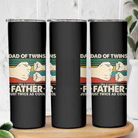 Retro Twin Dad Skinny Tumbler Like A Normal But Just Twice As Cool