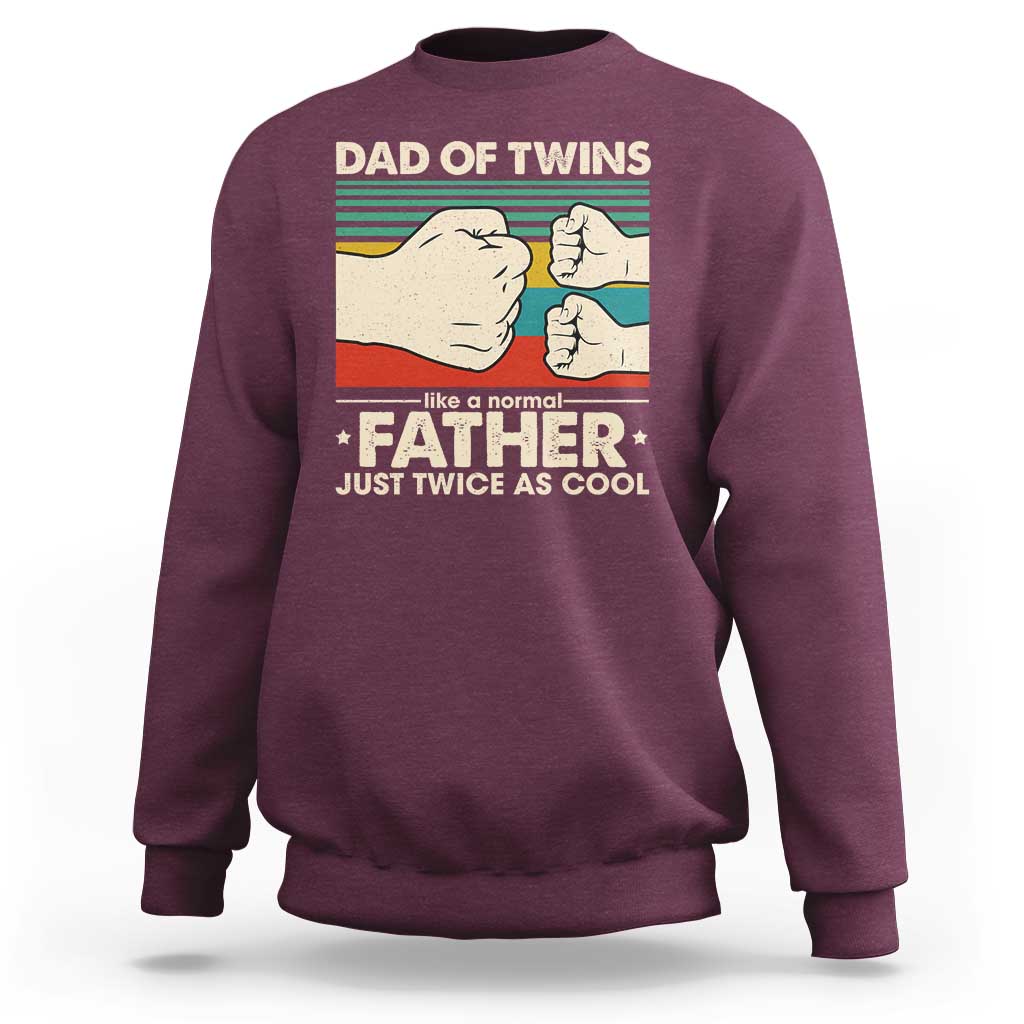 Retro Twin Dad Sweatshirt Like A Normal But Just Twice As Cool