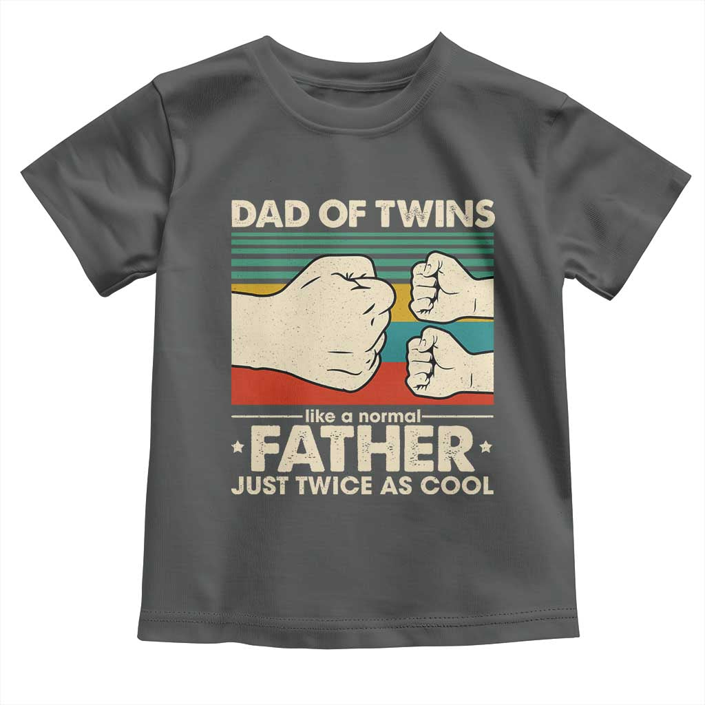 Retro Twin Dad Toddler T Shirt Like A Normal But Just Twice As Cool