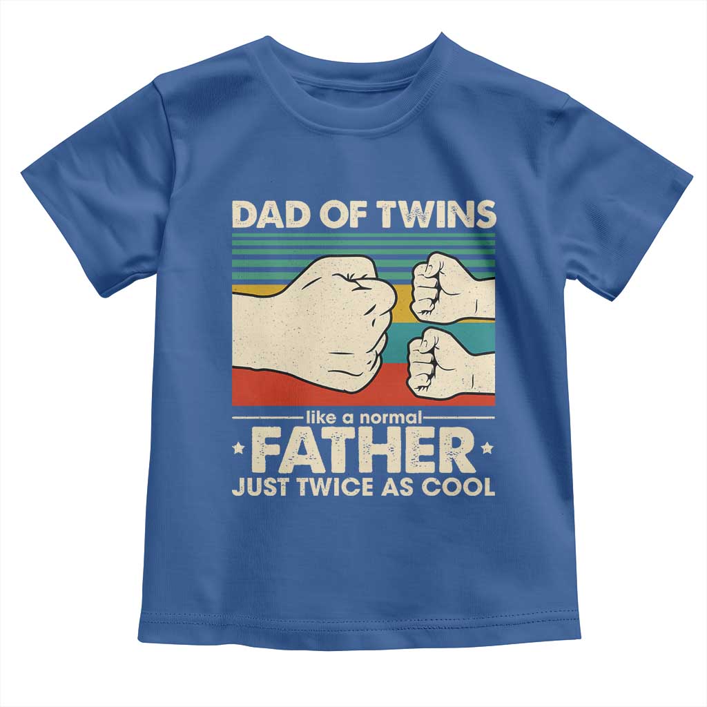 Retro Twin Dad Toddler T Shirt Like A Normal But Just Twice As Cool