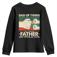 Retro Twin Dad Youth Sweatshirt Like A Normal But Just Twice As Cool