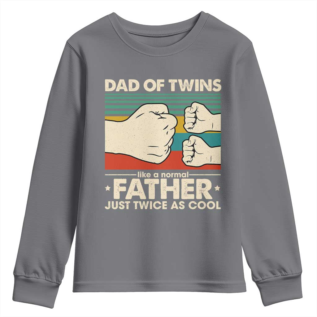 Retro Twin Dad Youth Sweatshirt Like A Normal But Just Twice As Cool