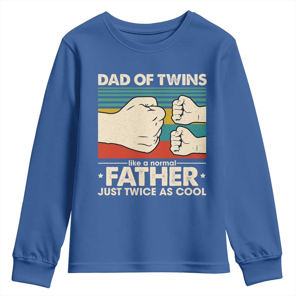 Retro Twin Dad Youth Sweatshirt Like A Normal But Just Twice As Cool
