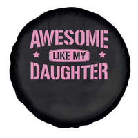 Awesome Like My Daughter Spare Tire Cover Funny Girl Dad Fathers Day