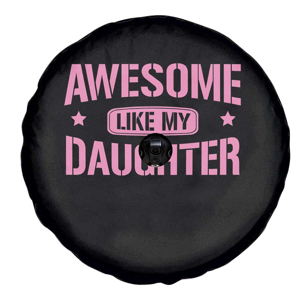 Awesome Like My Daughter Spare Tire Cover Funny Girl Dad Fathers Day