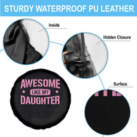 Awesome Like My Daughter Spare Tire Cover Funny Girl Dad Fathers Day
