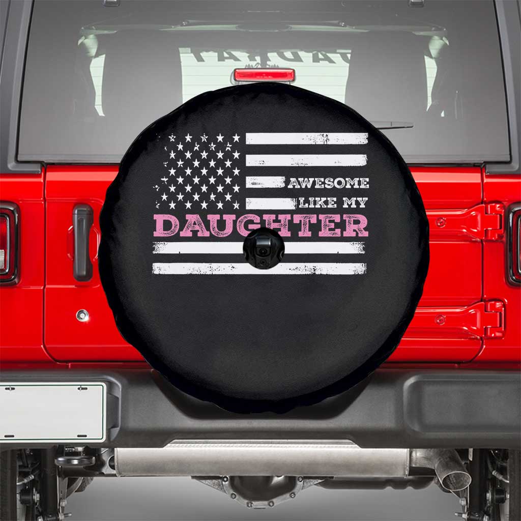 Awesome Like My Daughter Spare Tire Cover Girl Dad Father's Day American Flag