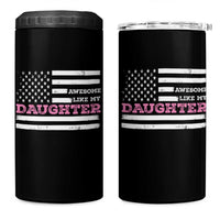 Awesome Like My Daughter 4 in 1 Can Cooler Tumbler Girl Dad Father's Day American Flag
