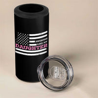 Awesome Like My Daughter 4 in 1 Can Cooler Tumbler Girl Dad Father's Day American Flag