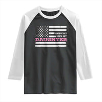 Awesome Like My Daughter Raglan Shirt Girl Dad Father's Day American Flag