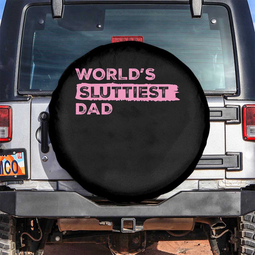 Worlds Sluttiest Dad Spare Tire Cover Funny Meme Joke