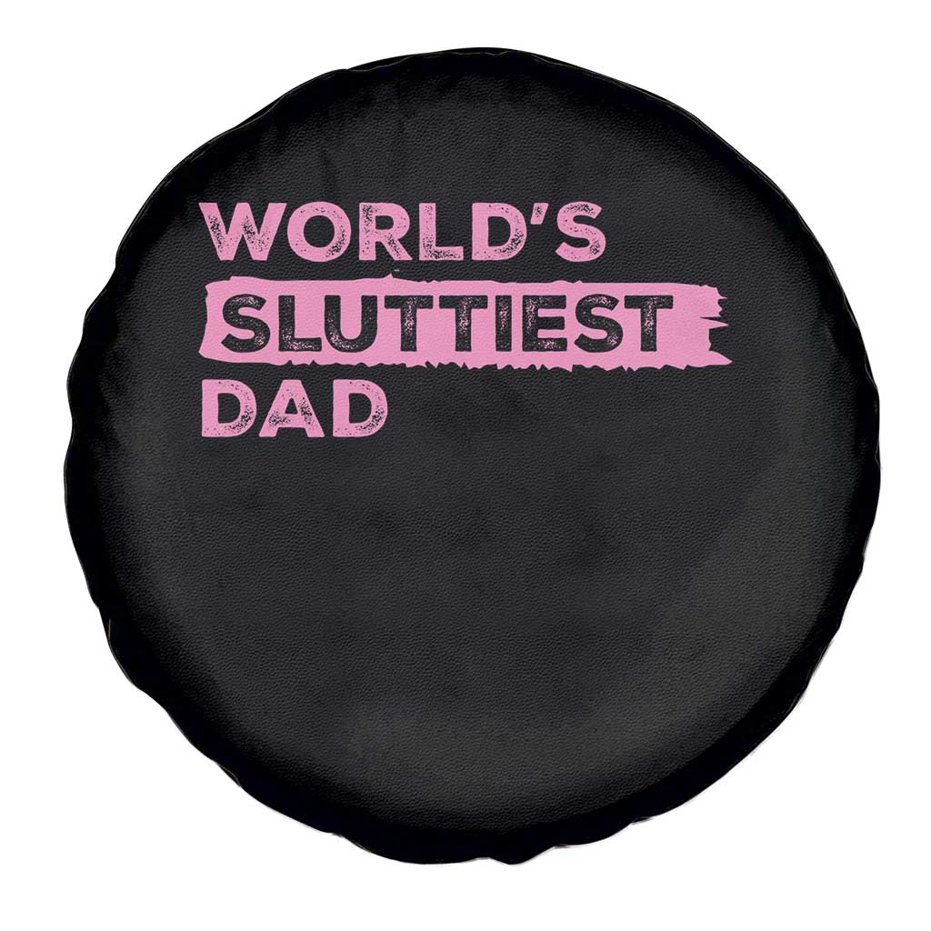 Worlds Sluttiest Dad Spare Tire Cover Funny Meme Joke