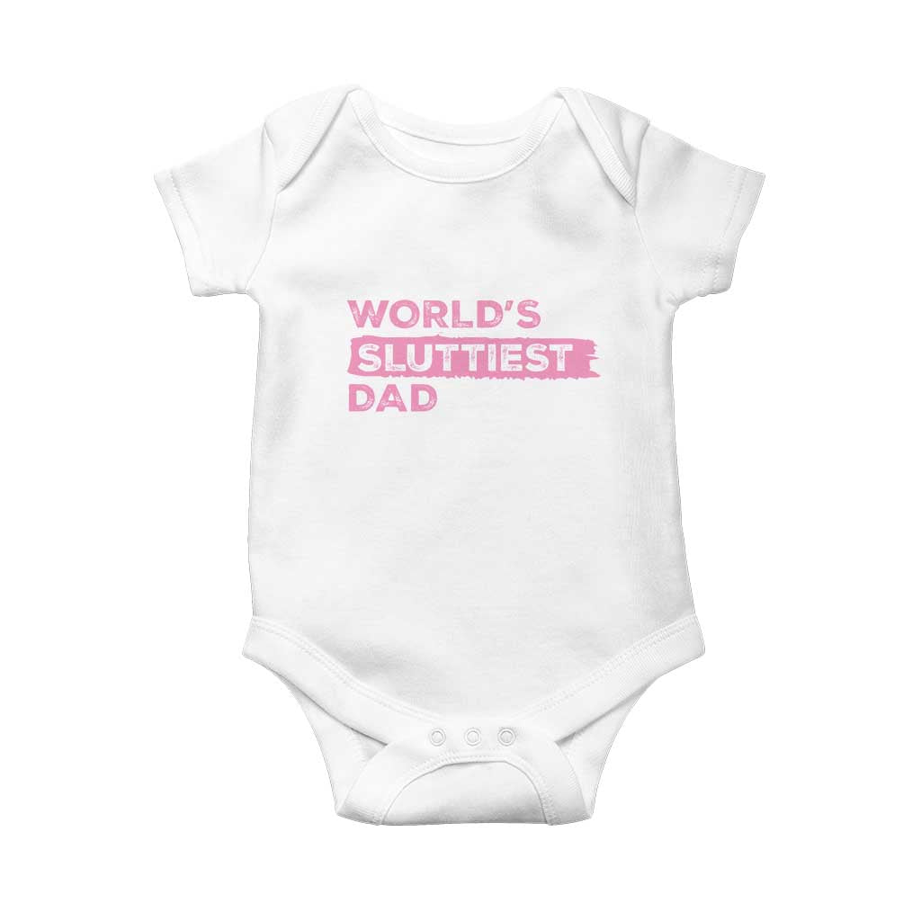 Worlds Sluttiest Dad Baby Onesie Funny Meme Joke