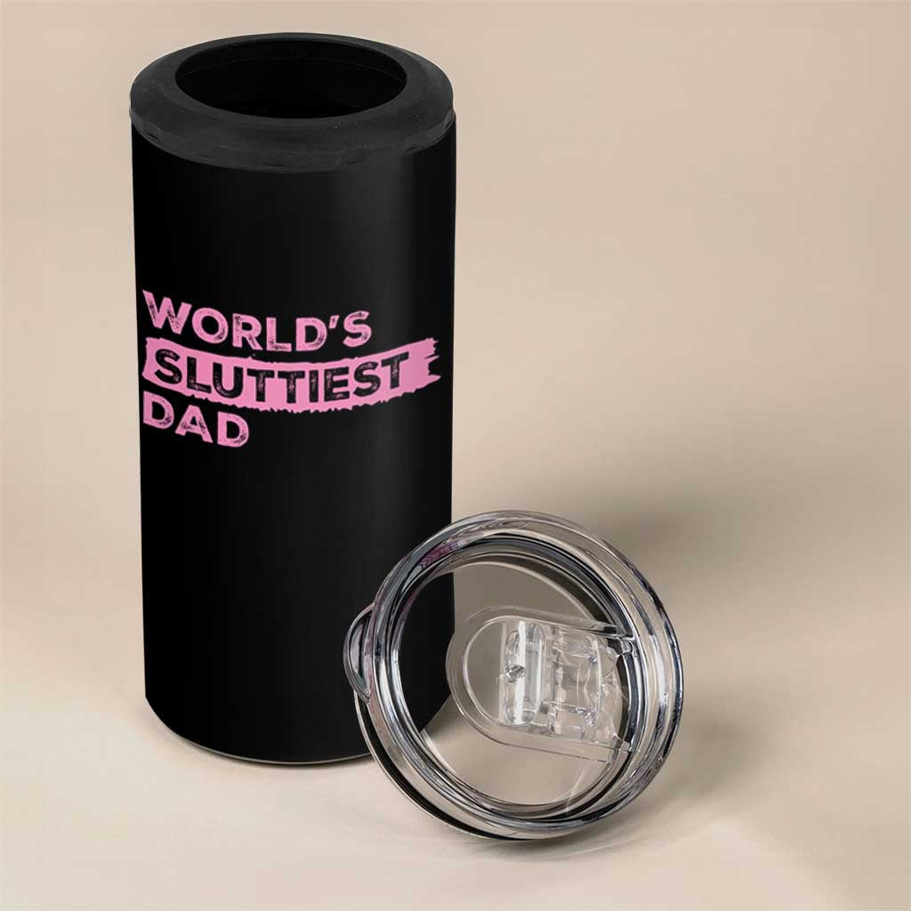 Worlds Sluttiest Dad 4 in 1 Can Cooler Tumbler Funny Meme Joke