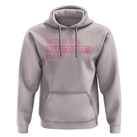 Worlds Sluttiest Dad Hoodie Funny Meme Joke