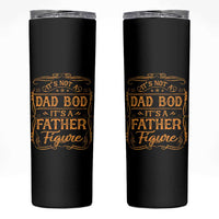 It's Not A Dad Bod It's A Father Figure Skinny Tumbler Fathers Day Funny Retro Vintage