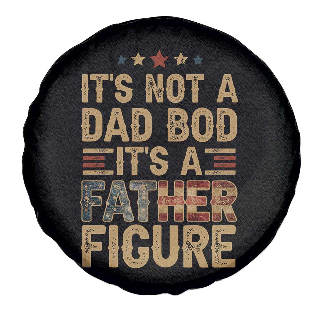 It's Not A Dad Bod It's A Father Figure Spare Tire Cover Funny Retro Vintage American Flag