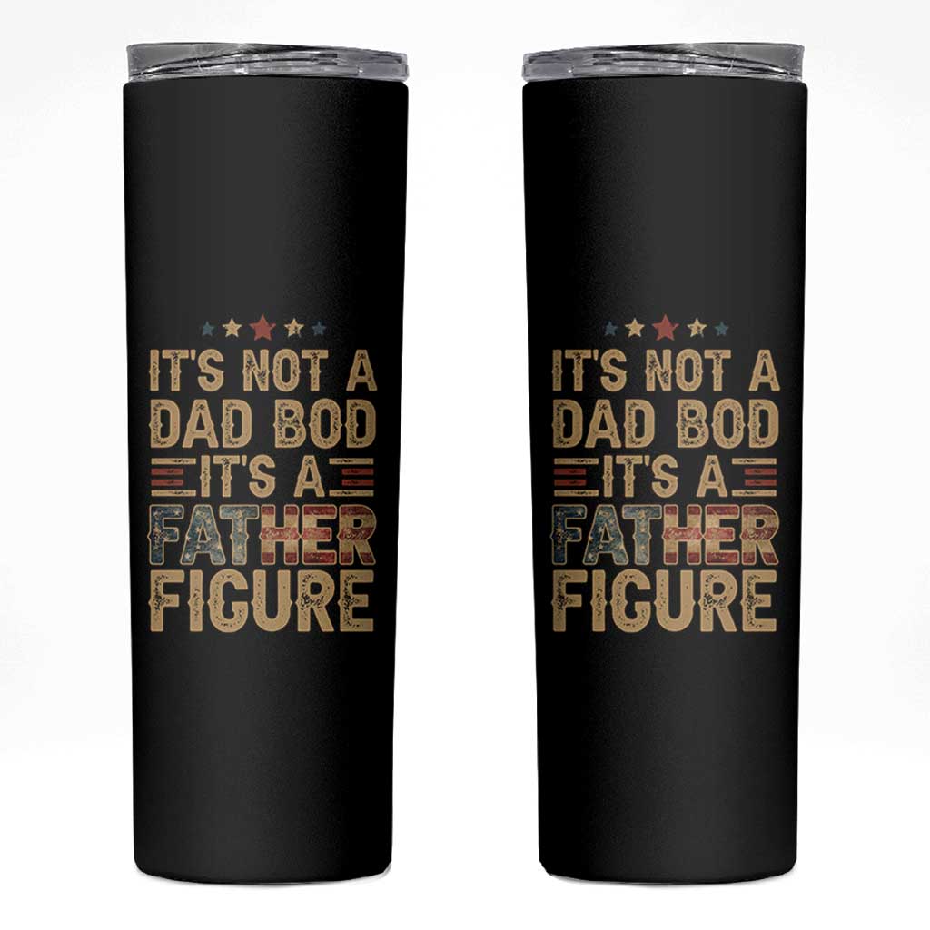 It's Not A Dad Bod It's A Father Figure Skinny Tumbler Funny Retro Vintage American Flag