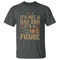 It's Not A Dad Bod It's A Father Figure T Shirt Funny Retro Vintage American Flag