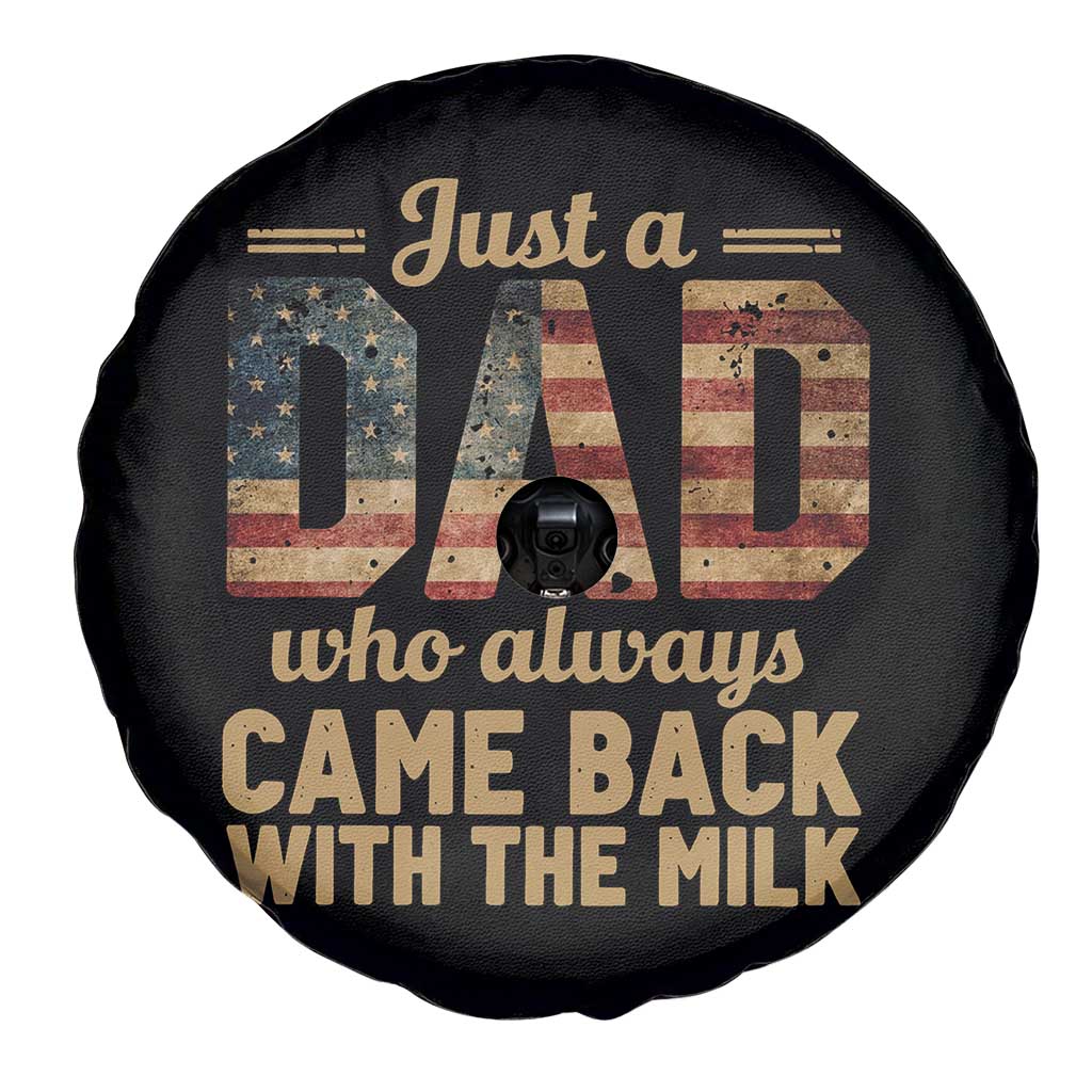 Just A Dad Who Always Came Back With The Milk Spare Tire Cover Retro American Flag
