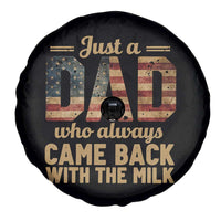 Just A Dad Who Always Came Back With The Milk Spare Tire Cover Retro American Flag