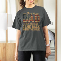 Just A Dad Who Always Came Back With The Milk T Shirt For Women Retro American Flag
