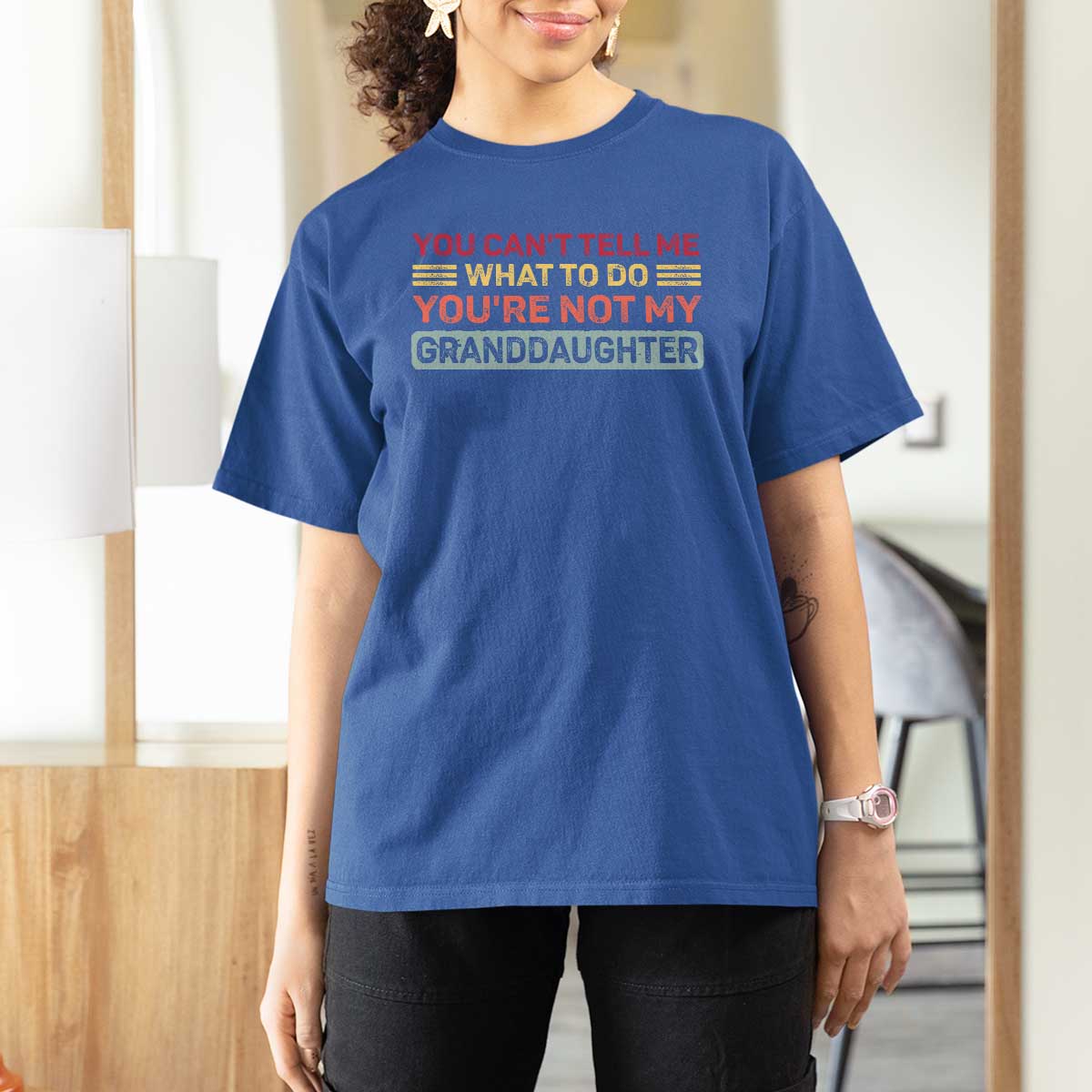 You Cant Tell Me What To Do You're Not My Granddaughter T Shirt For Women Retro Funny Grandpa Grandma - Wonder Print Shop