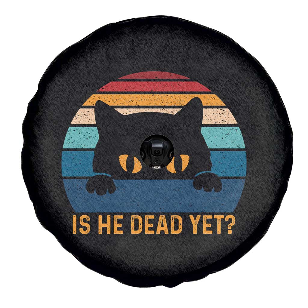 Is He Dead Yet Spare Tire Cover Retro Cat Funny Vintage