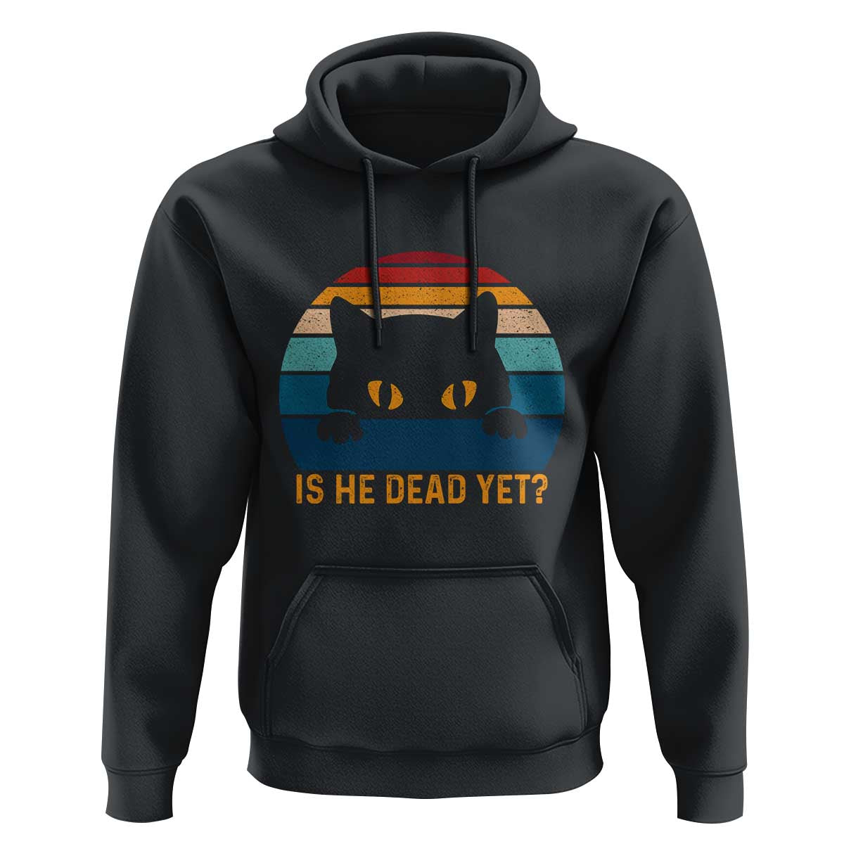 Is He Dead Yet Hoodie Retro Cat Funny Vintage