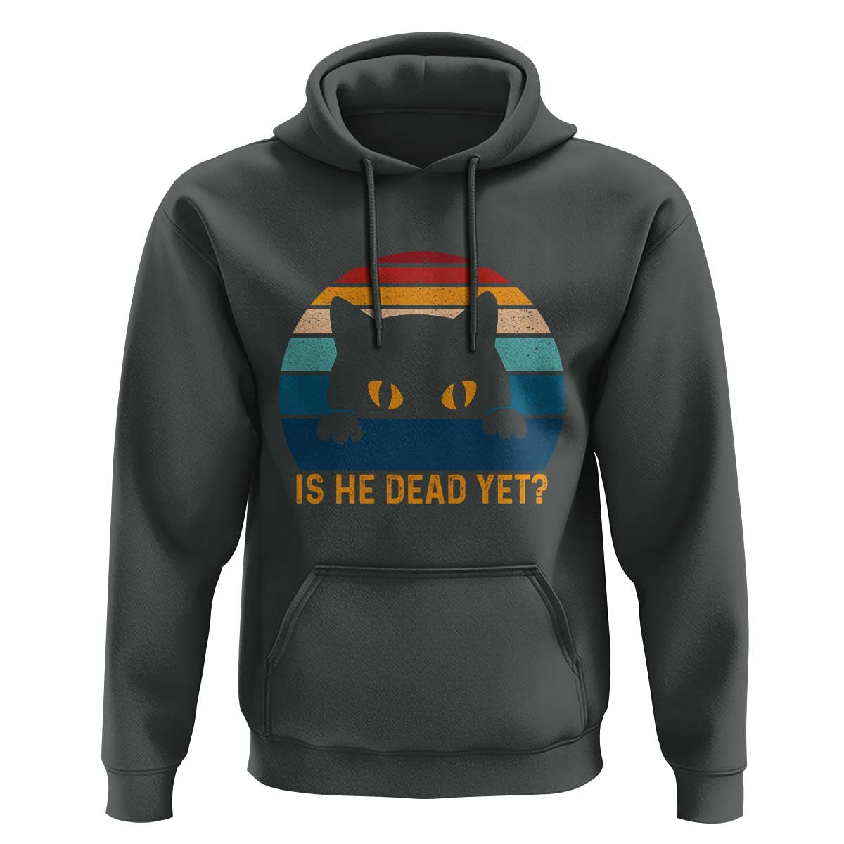 Is He Dead Yet Hoodie Retro Cat Funny Vintage